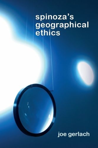 Cover image for Spinoza's Geographical Ethics