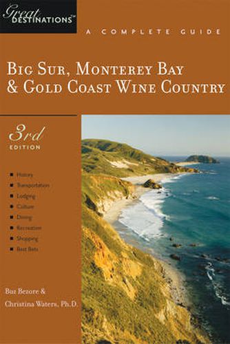 Cover image for Explorer's Guide Big Sur, Monterey Bay & Gold Coast Wine Country: A Great Destination