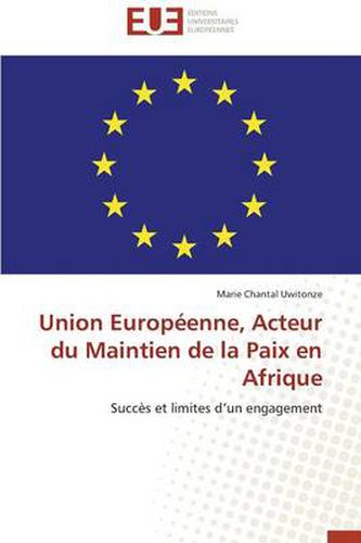 Cover image for Union Europ enne, Acteur Du Maintien de la Paix En Afrique