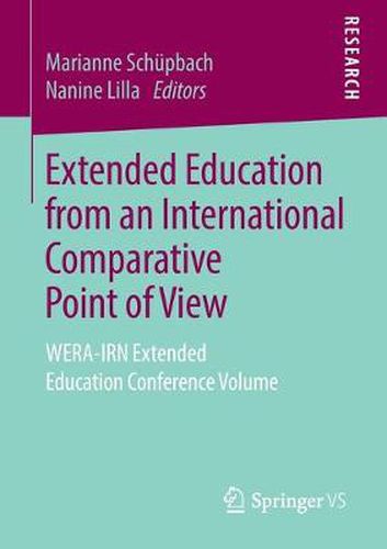 Cover image for Extended Education from an International Comparative Point of View: WERA-IRN Extended Education Conference Volume