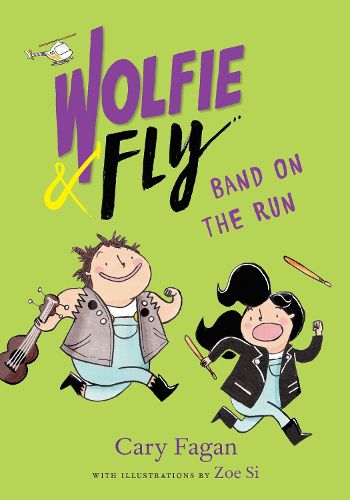 Cover image for Wolfie and Fly: Band on the Run