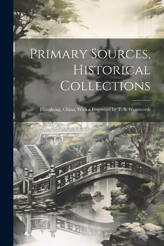 Cover image for Primary Sources, Historical Collections