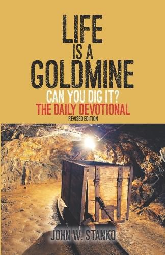 Cover image for Life is a Gold Mine: The Daily Devotional
