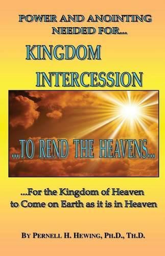 Cover image for Power and Anointing Needed for Kingdom Intercession