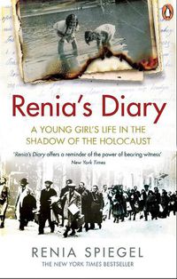 Cover image for Renia's Diary: A Young Girl's Life in the Shadow of the Holocaust