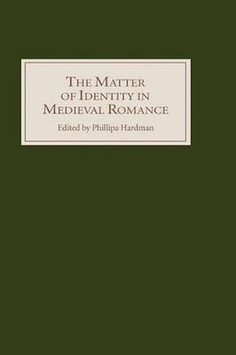 Cover image for The Matter of Identity in Medieval Romance