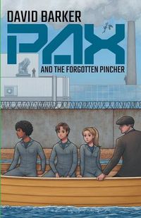 Cover image for PAX and the Forgotten Pincher