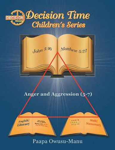 Cover image for Decision Time Children's Series: Anger and Aggression (5-7)