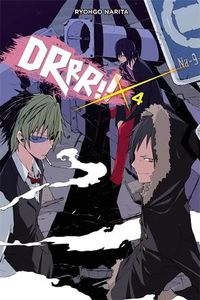 Cover image for Durarara!!, Vol. 4 (light novel)