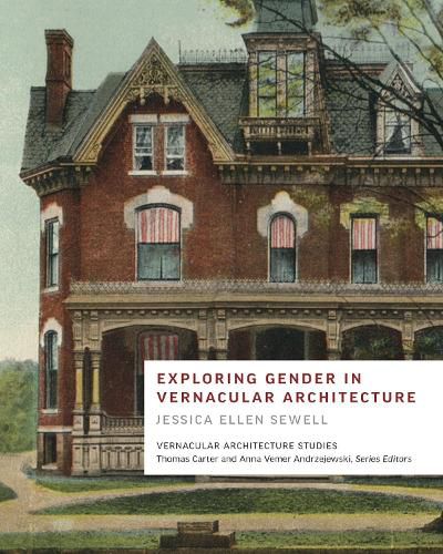 Cover image for Exploring Gender in Vernacular Architecture