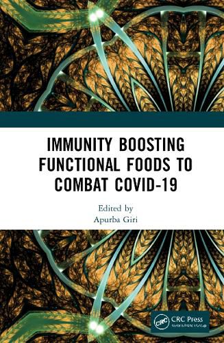 Cover image for Immunity Boosting Functional Foods to Combat COVID-19