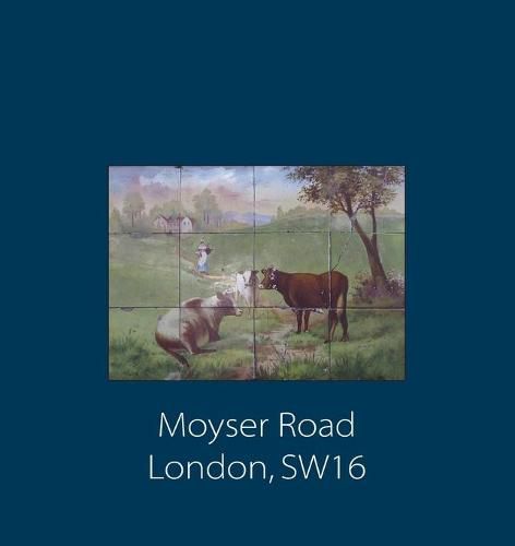 Cover image for Moyser Road: London, SW16