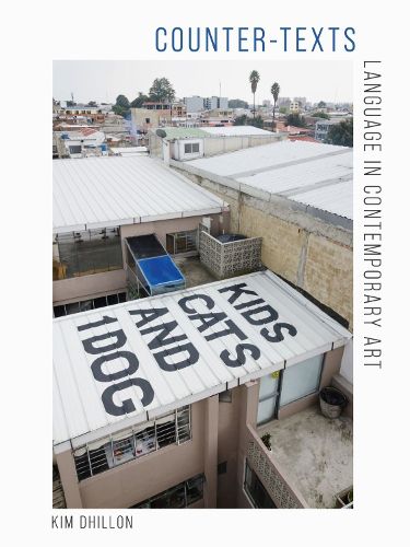 Cover image for Counter-Texts: Language in Contemporary Art