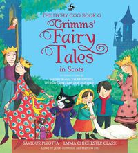 Cover image for The Itchy Coo Book o Grimms' Fairy Tales in Scots
