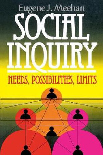 Cover image for Social Inquiry: Needs, Possibilities, Limits