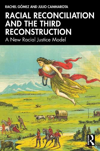 Cover image for Racial Reconciliation and the Third Reconstruction