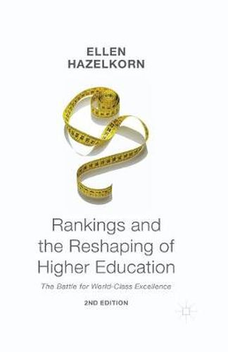 Cover image for Rankings and the Reshaping of Higher Education: The Battle for World-Class Excellence