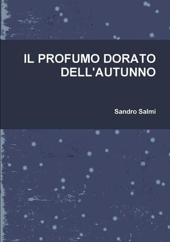 Cover image for Il Profumo Dorato Dell'autunno