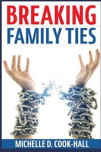 Cover image for Breaking Family Ties