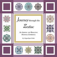 Cover image for Journey Through the Zodiac: An Artistic and Reflective Mandala Experience