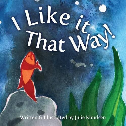 Cover image for I Like it That Way!