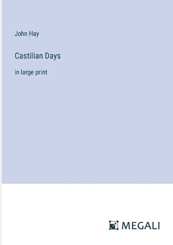 Cover image for Castilian Days