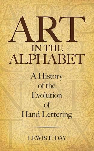 Cover image for Art in the Alphabet: A History of the Evolution of Hand Lettering