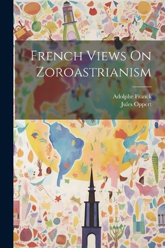 French Views On Zoroastrianism