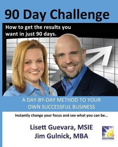 Cover image for 90 Day Challenge: How to get the results you want in as little as 90 days