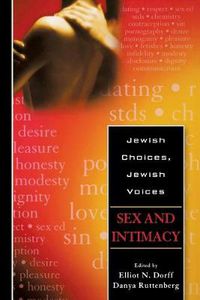 Cover image for Jewish Choices, Jewish Voices: Sex and Intimacy