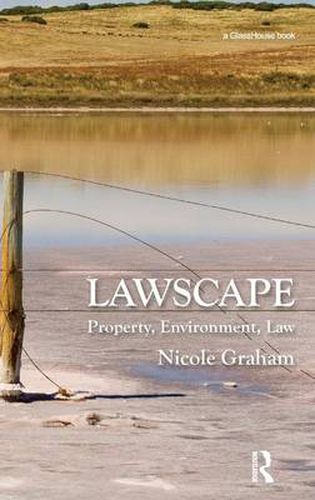 Cover image for Lawscape: Property, Environment, Law