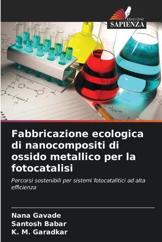 Cover image for Fabbricazione ecologica di nanocompositi di ossido metallico per la fotocatalisi