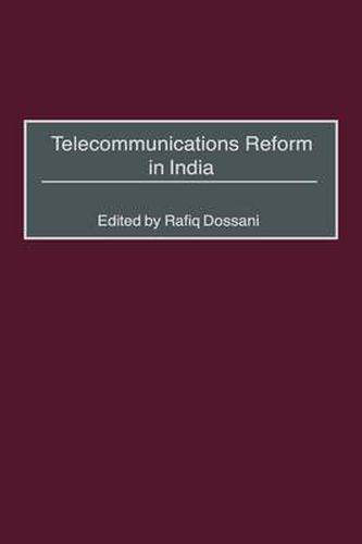 Cover image for Telecommunications Reform in India