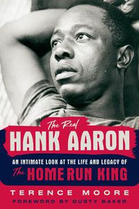 Cover image for The Real Hank Aaron