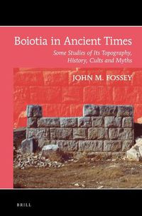 Cover image for Boiotia in Ancient Times: Some Studies of Its Topography, History, Cults and Myths