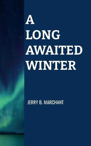 Cover image for A Long Awaited Winter