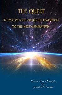 Cover image for The Quest to Pass on Our Religious Tradition to the Next Generation