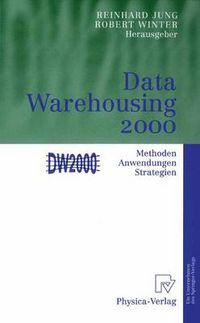 Cover image for Data Warehousing 2000: Methoden, Anwendungen, Strategien