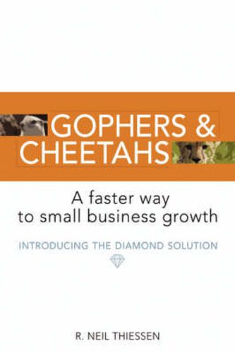 Cover image for Gophers and Cheetahs: A Faster Way to Small Business Growth