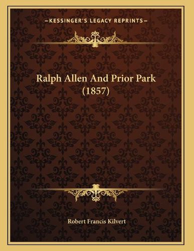 Ralph Allen and Prior Park (1857)