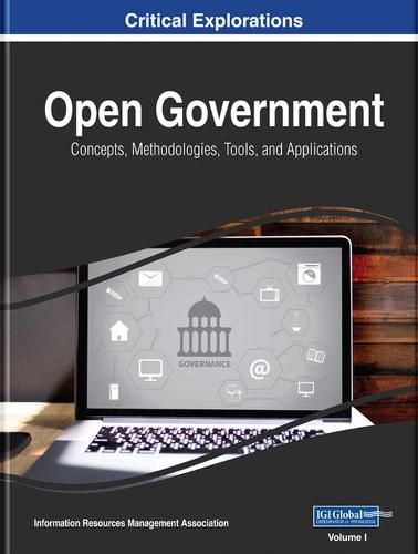 Cover image for Open Government: Concepts, Methodologies, Tools, and Applications