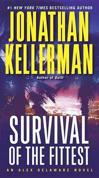 Cover image for Survival of the Fittest: An Alex Delaware Novel