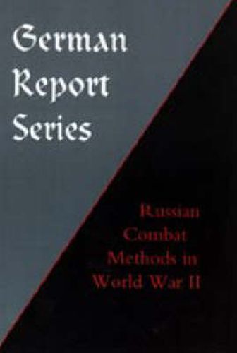 German Report Series: Russian Combat Methods