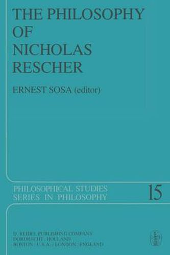 The Philosophy of Nicholas Rescher: Discussion and Replies