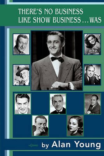Cover image for There's No Business Like Show Business...Was