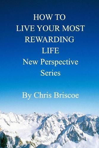 Cover image for How to Live Your Most Rewarding Life