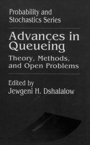 Cover image for Advances in Queueing Theory, Methods, and Open Problems