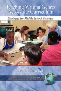 Cover image for Teaching Writing Genres Across the Curriculum: Strategies for Middle School Teachers