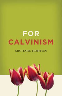 Cover image for For Calvinism