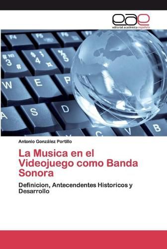 Cover image for La Musica en el Videojuego como Banda Sonora